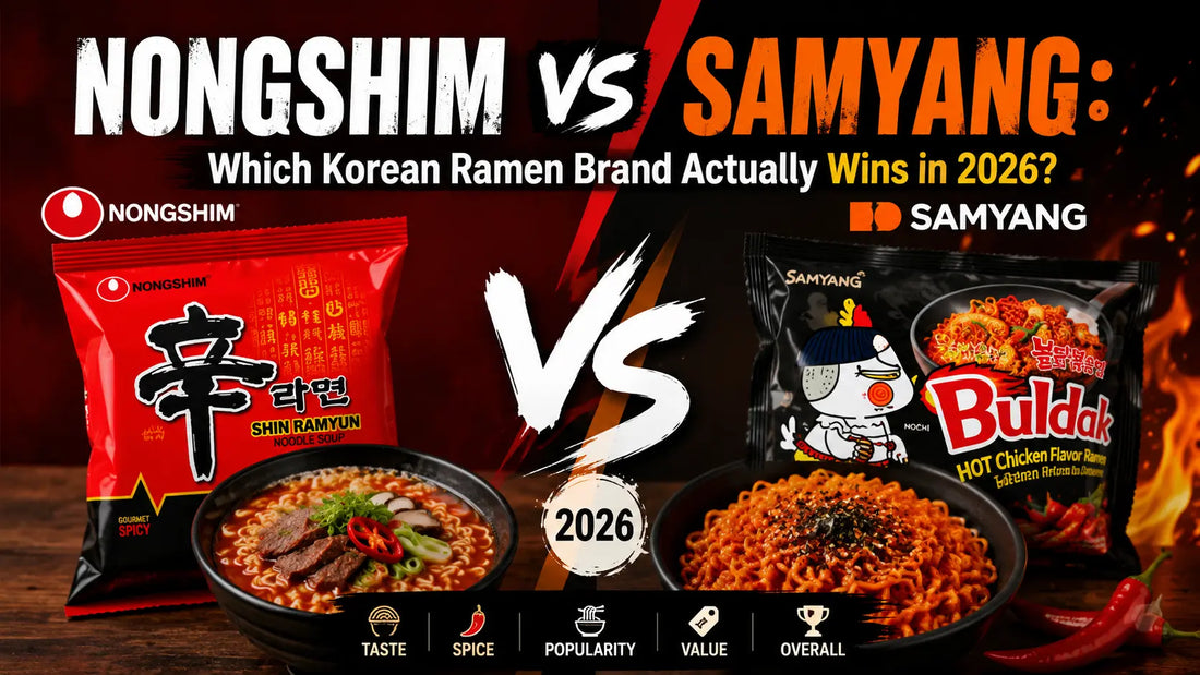 Nongshim vs Samyang: Which Korean Ramen Brand Actually Wins in 2026? Slurp First Crunch Later